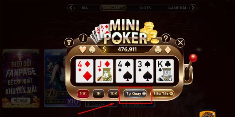 Không dùng chế độ quay tự động là mẹo quay hũ mini poker cần ghi nhớ